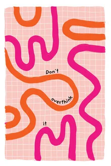 Wandbild von The Artcircle: bunte, abstrakte Typografie mit witzigem Spruch