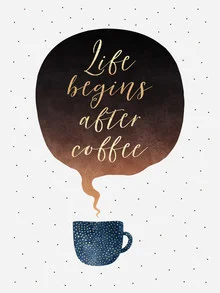 Life Begins After Coffee - Fineart photography by Elisabeth Fredriksson