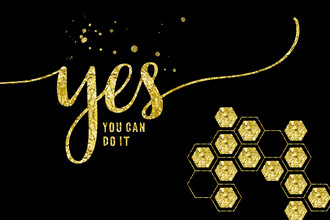Melanie Viola, TEXT ART GOLD Yes you can do it