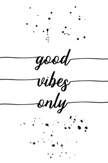 Melanie Viola, TEXT ART Good vibes only - Deutschland, Europa)