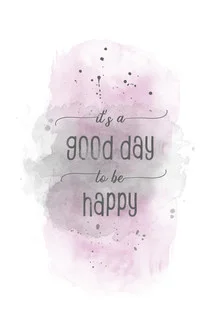 Illustration by Melanie Viola: watercolor design with a cheerful phrase