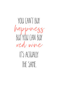 Melanie Viola, YOU CAN’T BUY HAPPINESS BUT RED WINE