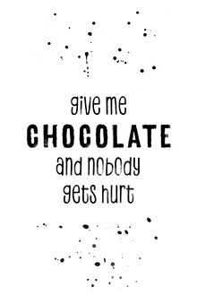 Melanie Viola, GIVE ME CHOCOLATE AND NOBODY GETS HURT