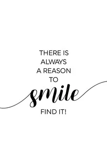 Photo art by Melanie Viola: a cheerful smile with a positive message