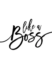Wandbild mit inspirierendem Spruch: 'Like a Boss' in lebendigen Farben