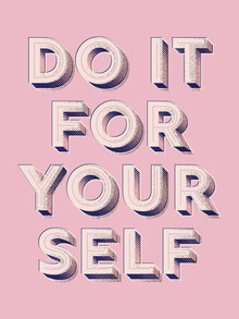 Ania Więcław, Do it for yourself