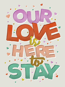Ania Więcław, Our Love Is Here To Stay