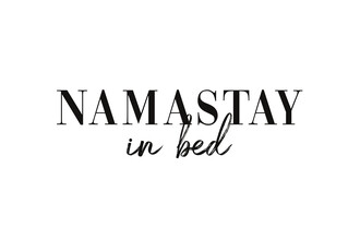 Typo Art, Namastay In Bed (Germany, Europe)