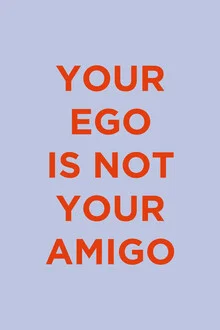 Wall art with a humorous saying about ego in calming blue tones