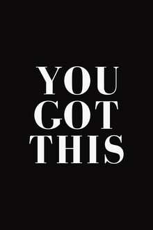 Typo Art, You Got This Black (Germany, Europe)