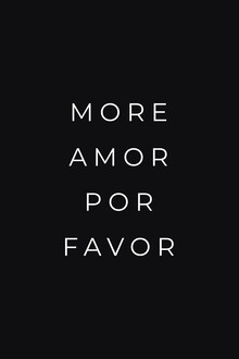 Typo Art, More Amor Por Favor Black (Germany, Europe)
